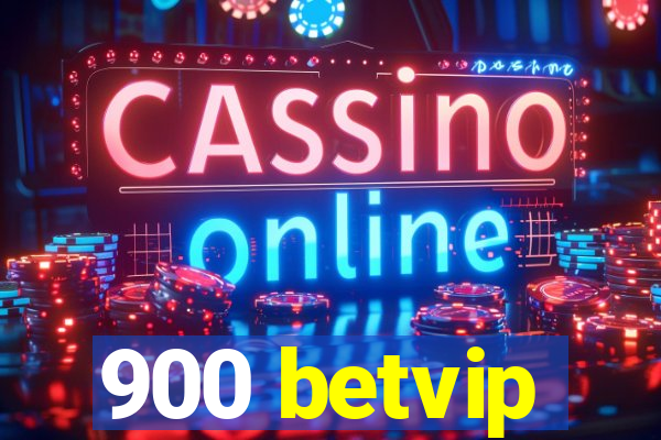 900 betvip